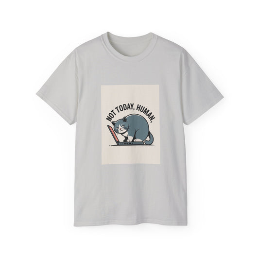 Funny Cat Tee - Not Today Human, Pet Lover Gift, Unisex Cotton T-shirt, Cat Owner Humor, Casual Everyday Wear, Gift for Cat Lovers