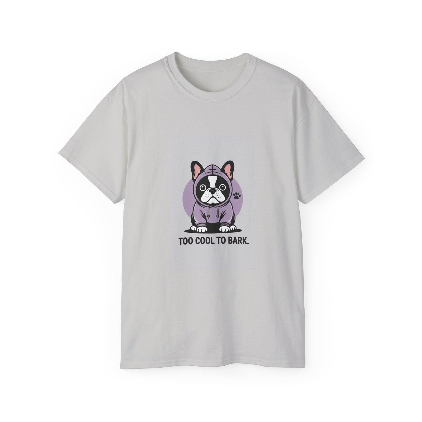 Too Cool to Bark Unisex Tee, Fun Pet Lovers Shirt, Gift for Dog Owners, Unique Animal Graphic T-Shirt, Casual Wear, Birthday Gift