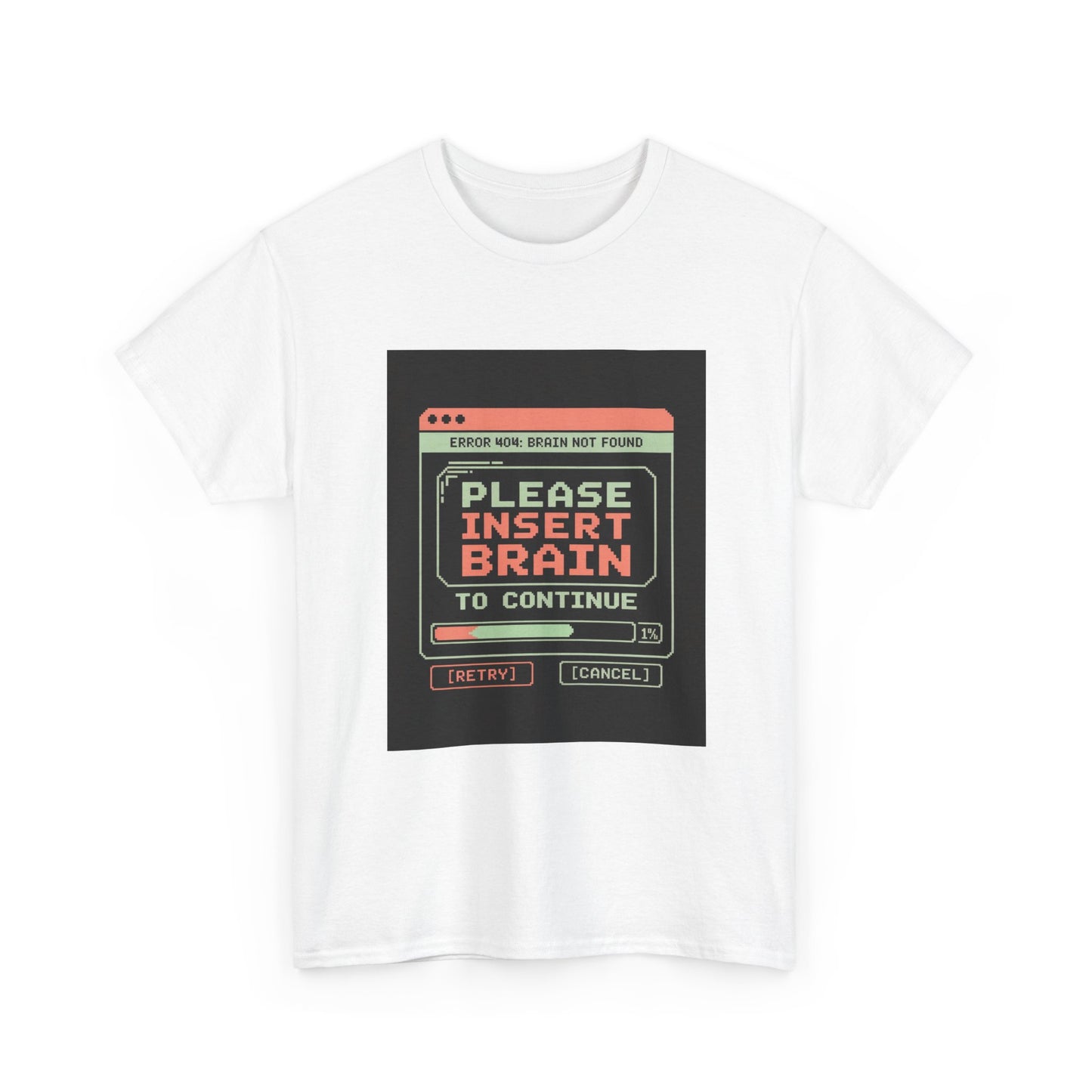 Please Insert Brain T‑Shirt — Retro Computer Error Graphic Tee