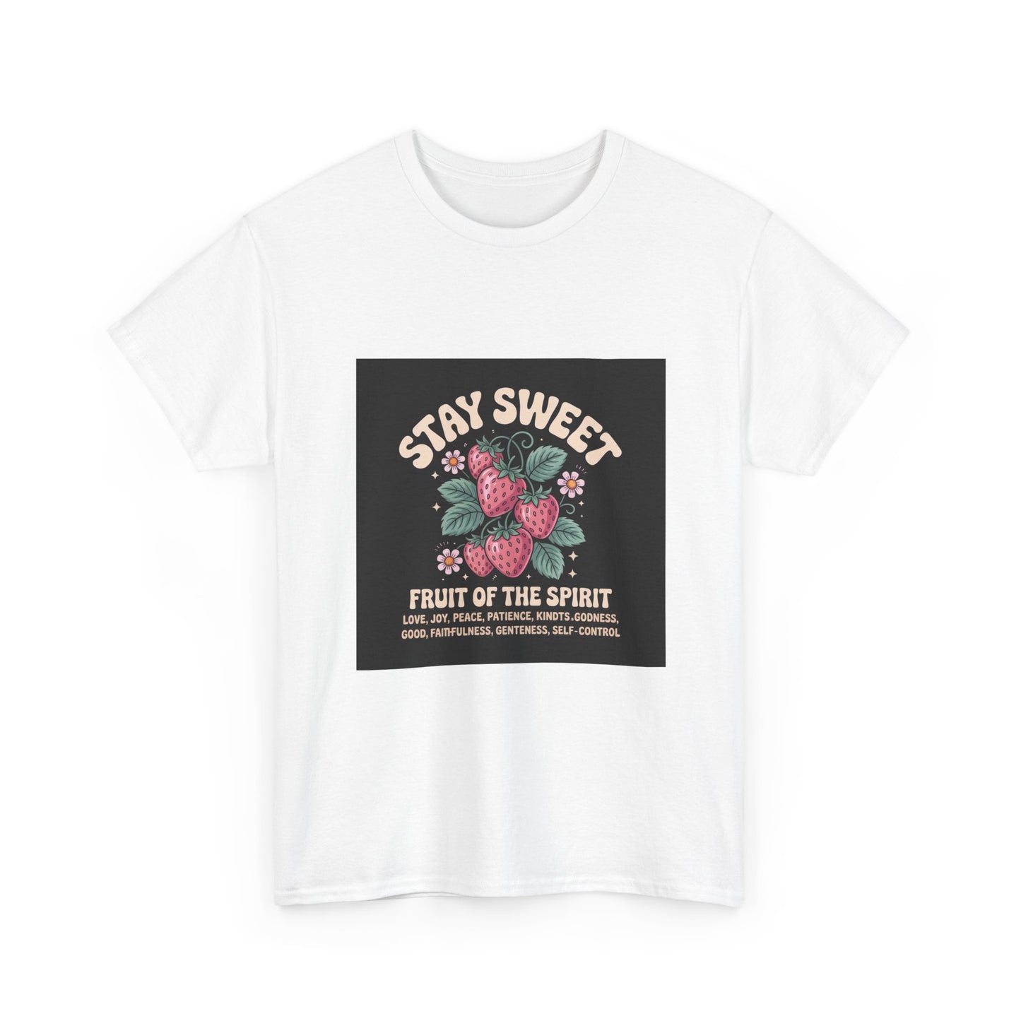 Stay Sweet Unisex Heavy Cotton Tee | Inspirational Graphic Tee, Gift for Friends, Casual Wear, Spiritual Apparel