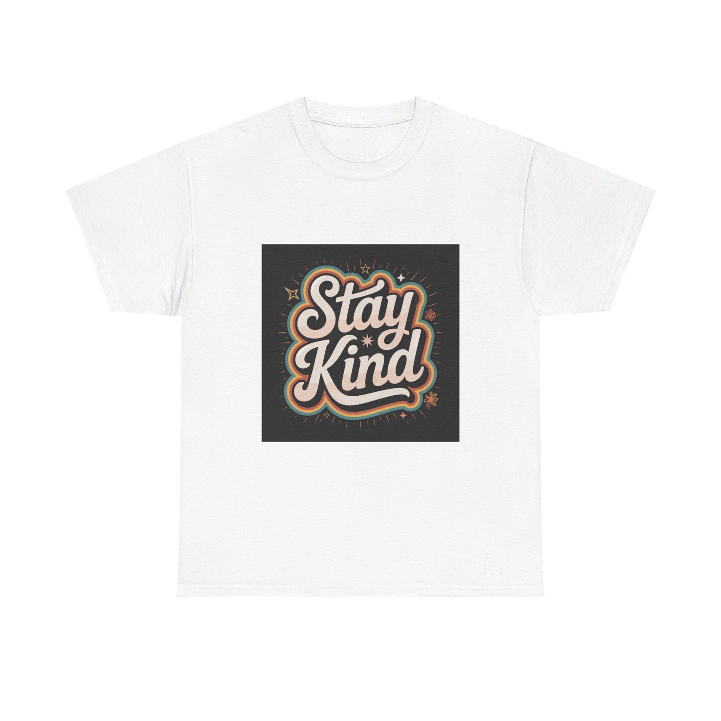 Stay Kind Unisex Heavy Cotton Tee | Inspirational T-Shirt, Gift for Kindness Advocates, Casual Wear, Everyday Comfort, Positive Vibes