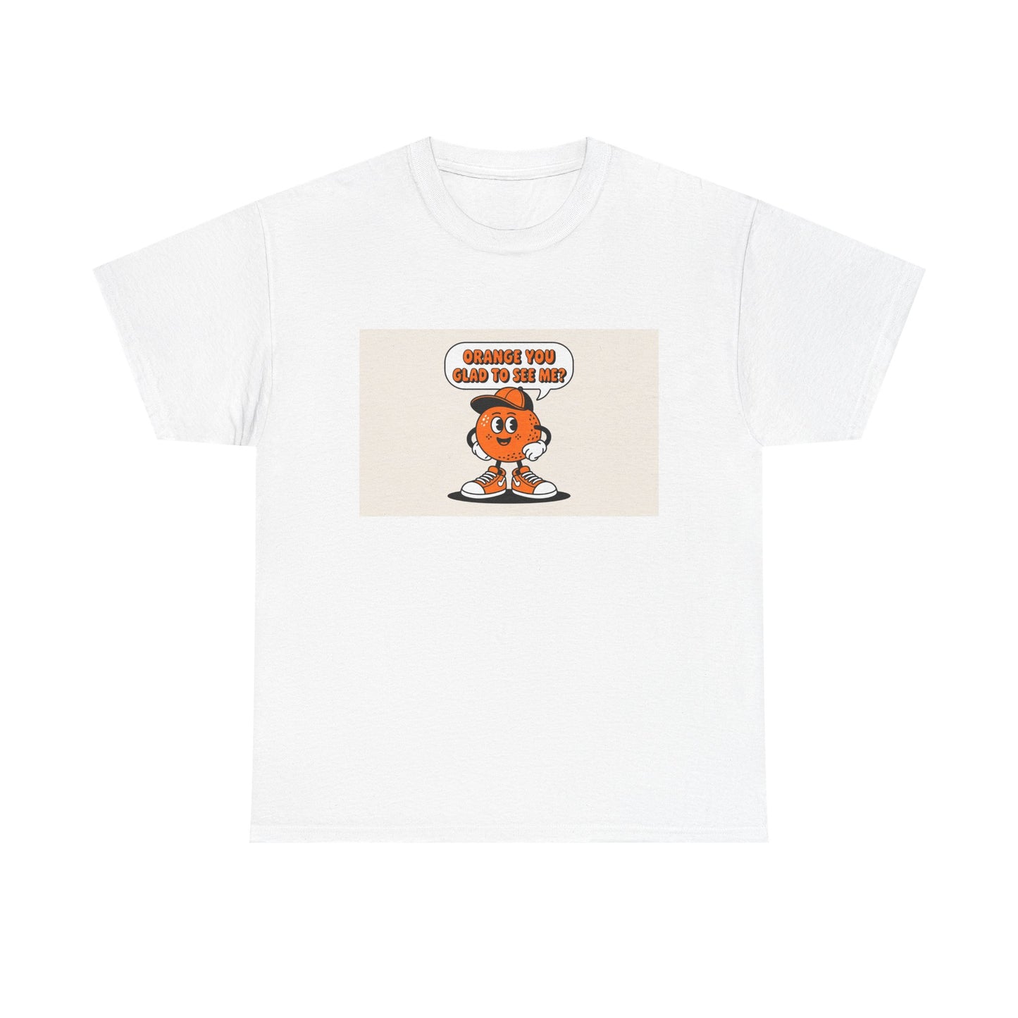 T‑Shirt — Cute Orange Character "Orange You Glad To Be Here" Graphic Tee