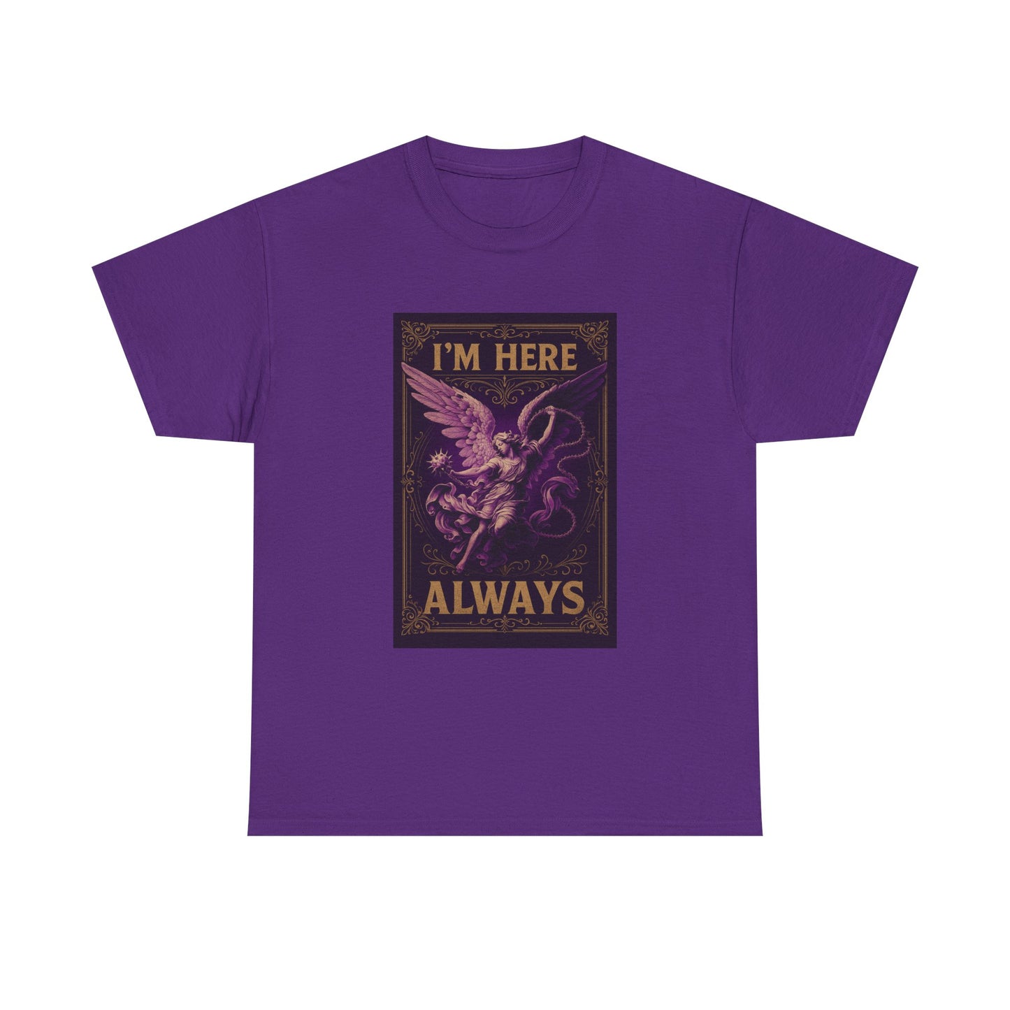 Angel Wing Unisex Heavy Cotton Tee | I'm Here Always Shirt, Spiritual Gift, Casual Wear, Inspirational Apparel, Everyday Comfort