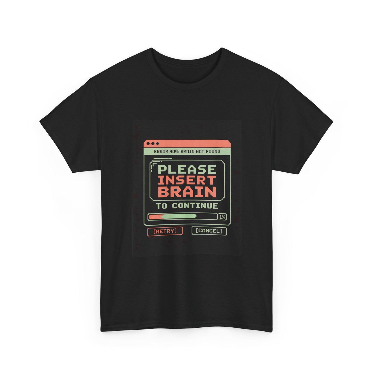 Please Insert Brain T‑Shirt — Retro Computer Error Graphic Tee