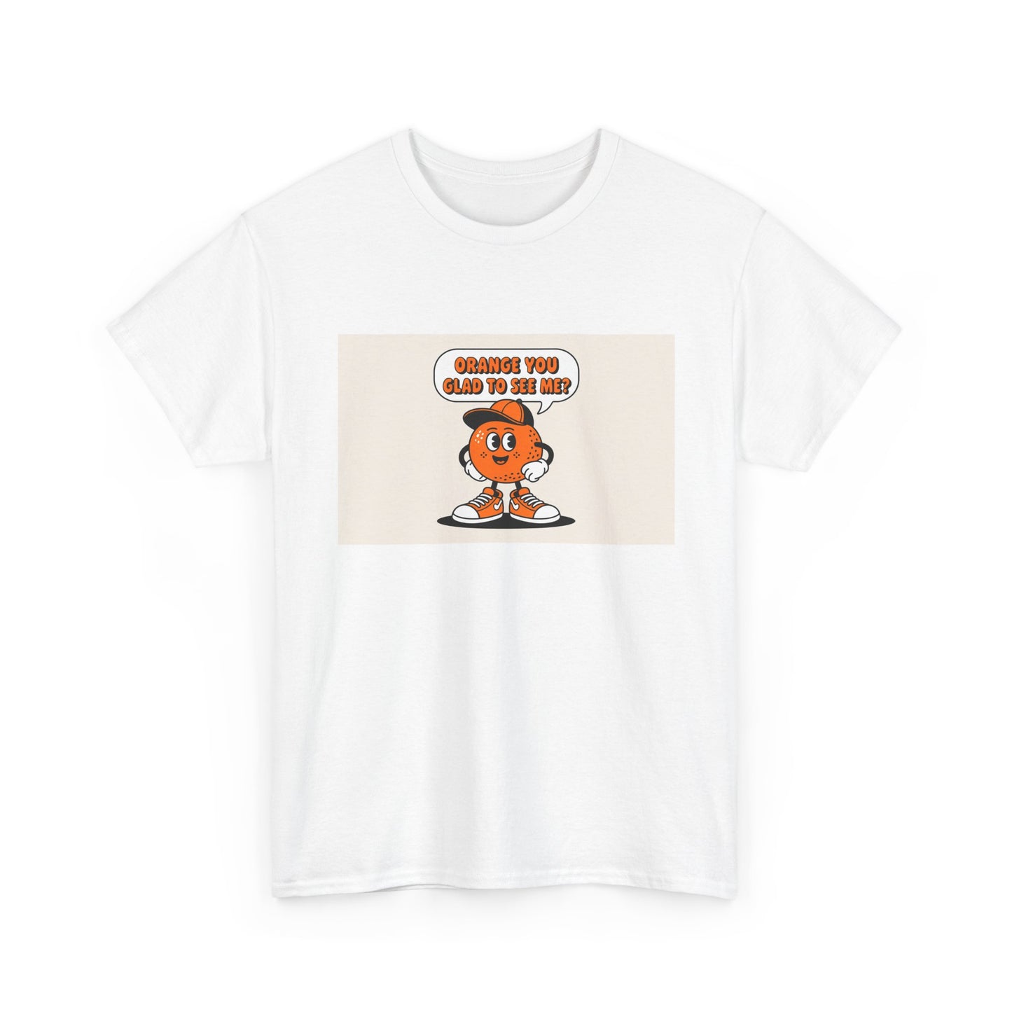 T‑Shirt — Cute Orange Character "Orange You Glad To Be Here" Graphic Tee